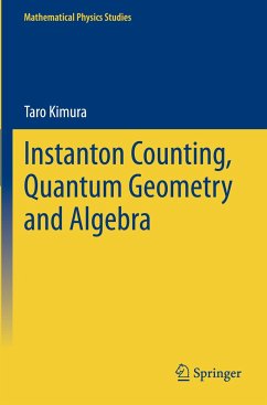 Instanton Counting, Quantum Geometry and Algebra - Kimura, Taro