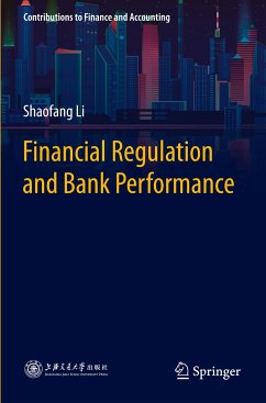 Financial Regulation and Bank Performance - Li, Shaofang