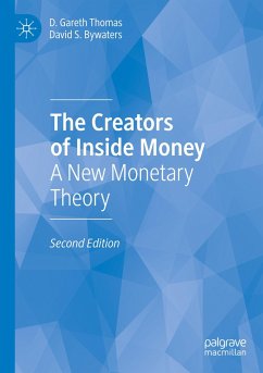 The Creators of Inside Money - Thomas, D. Gareth;Bywaters, David S.