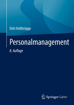 Personalmanagement - Holtbrügge, Dirk