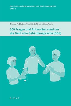 Image of 100 Fragen und Antworten rund um die Deutsche Gebärdensprache (DGS)
