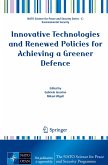Innovative Technologies and Renewed Policies for Achieving a Greener Defence