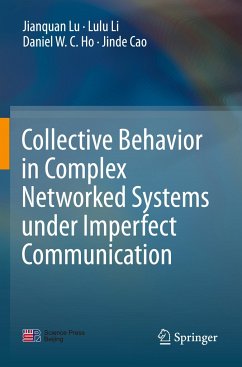 Collective Behavior in Complex Networked Systems under Imperfect Communication - Lu, Jianquan;Li, Lulu;Ho, Daniel W.C.