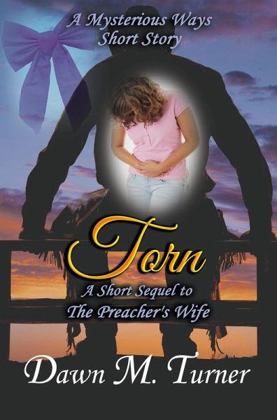 Torn (Mysterious Ways Short Stories, #2) (eBook, ePUB)