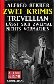 Trevellian lässt sich zweimal nichts vormachen: Zwei Krimis (eBook, ePUB)