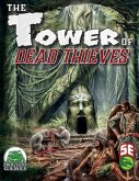 Tower of Dead Thieves 5e