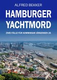 Hamburger Yachtmord: Zwei Fälle für Kommissar Jörgensen 26 (eBook, ePUB)