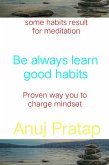 Be always learn good habits (eBook, ePUB)