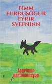 Fimm Furðusögur Fyrir Svefninn (eBook, ePUB)