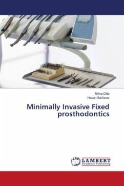 Minimally Invasive Fixed prosthodontics - Dilip, Nilina;Sarfaraz, Hasan