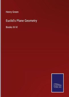 Euclid's Plane Geometry - Green, Henry