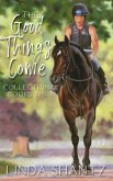 Good Things Come Collection (eBook, ePUB)
