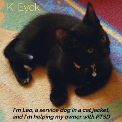 I'm Leo, a service dog in a cat jacket, and I'm helping my owner with PTSD - Eyck, K.