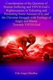 Consideration of the Question of Human Suffering and the Temptation to Blame YHVH God (eBook, ePUB)