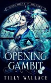 Opening Gambit (Tournament of Shadows, #1) (eBook, ePUB)
