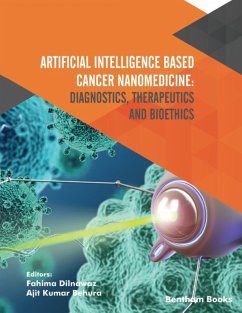 Cover Artificial Intelligence Based Cancer Nanomedicine: Diagnostics, Therapeutics and Bioethics (eBook, ePUB)