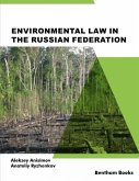 Environmental Law in the Russian Federation (eBook, ePUB) Environmental Law in the Russian Federation (eBook, ePUB)
