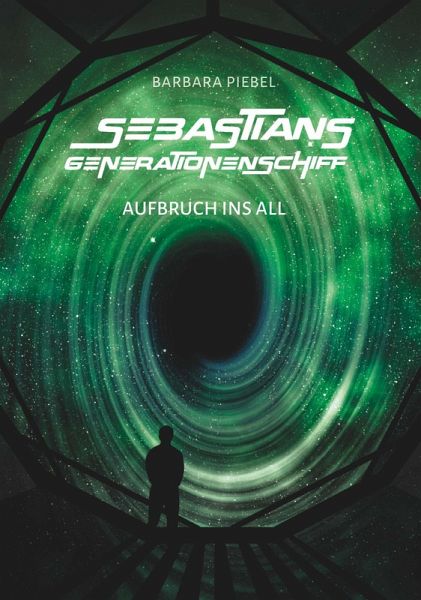 Sebastians Generationenschiff (eBook, ePUB)