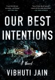 Our Best Intentions (eBook, ePUB)