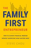 The Family-First Entrepreneur (eBook, ePUB)