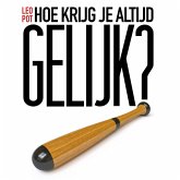 Hoe krijg je altijd gelijk? (MP3-Download)