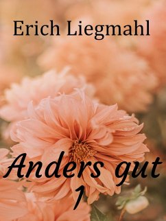 Anders gut 1 (eBook, ePUB)