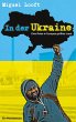 In der Ukraine - Eine Reise in Europas... - Bild 1