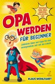 Opa werden für Beginner (eBook, ePUB)