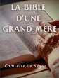 La Bible d'une grand mère (Ancien et... - Bild 1