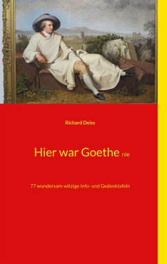 Hier war Goethe nie (eBook, ePUB)