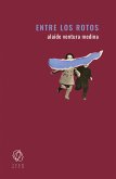 Entre los rotos (eBook, ePUB)