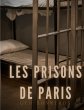 Les Prisons de Paris (eBook, ePUB) - Bild 1