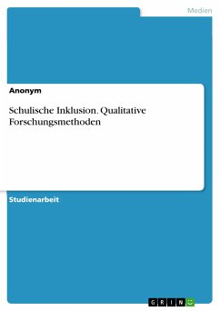 Schulische Inklusion. Qualitative Forschungsmethoden (eBook, PDF)