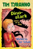 Tim Tyranno - Dino-stark wenn er es mag (eBook, ePUB)