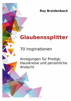 Glaubenssplitter (eBook, ePUB) - Breidenbach, Roy