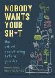 Nobody Wants Your Sh*t (eBook, ePUB) - Bild 1
