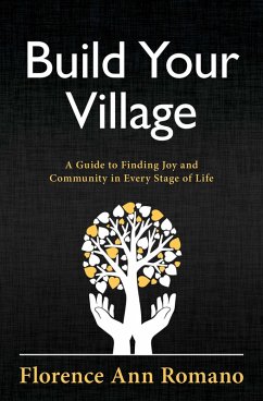 Build Your Village (eBook, ePUB) - Romano, Florence Ann