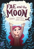 Fae and the Moon (eBook, ePUB)