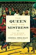 The Queen and the Mistress (eBook, ePUB) - Bild 1