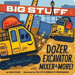 Big Stuff Dozer, Excavator, Mixer & More! (eBook, ePUB) - Holub, Joan