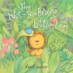 The Not-So-Brave Little Lion (eBook, ePUB)