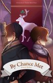By Chance Met (Chronicles of Ylandre, #3) (eBook, ePUB)