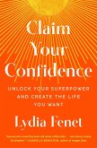 Claim Your Confidence (eBook, ePUB)