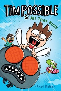 Tim Possible & All That Buzz (eBook, ePUB) - Maisy, Axel