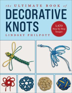 The Ultimate Book of Decorative Knots (eBook, ePUB) - Philpott, Lindsey