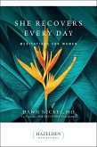 She Recovers Every Day (eBook, ePUB)