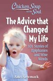 Chicken Soup for the Soul: The Advice that Changed My Life (eBook, ePUB)