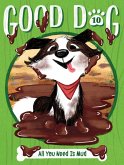 All You Need Is Mud (eBook, ePUB)