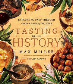 Tasting History (eBook, ePUB) - Miller, Max; Volkwein, Ann