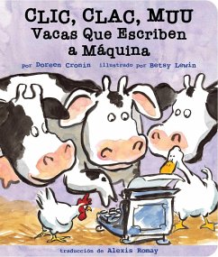 Clic, clac, muu (Click, Clack, Moo) (eBook, ePUB) - Cronin, Doreen